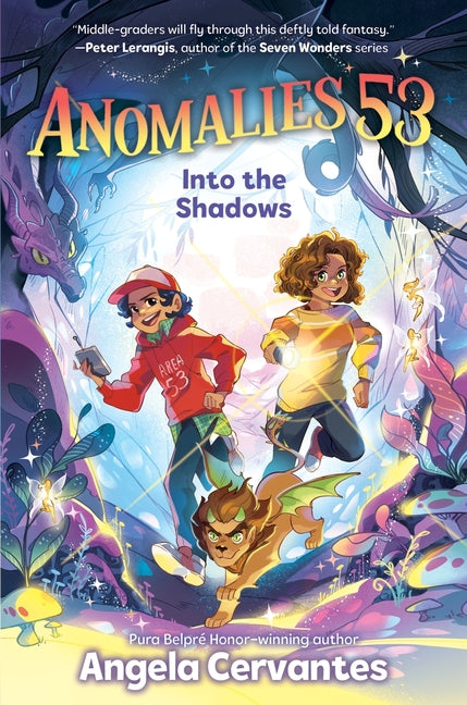 Anomalies 53: Into the Shadows -- Angela Cervantes, Hardcover