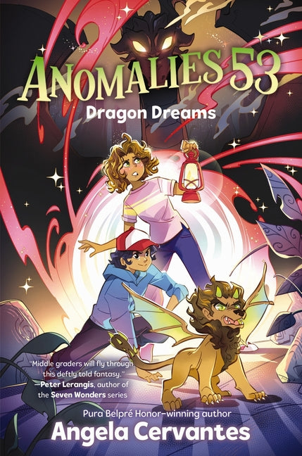 Anomalies 53 #2: Dragon Dreams -- Angela Cervantes, Hardcover