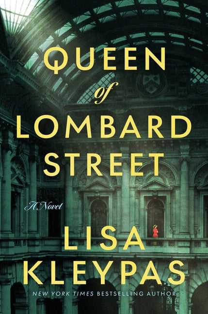 Queen of Lombard Street -- Lisa Kleypas, Hardcover