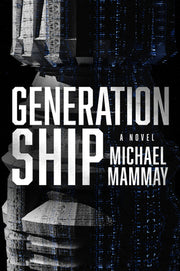 Generation Ship by Mammay, Michael