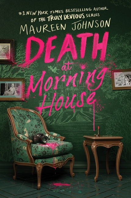 Death at Morning House -- Maureen Johnson, Hardcover