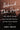 Behind the Door: The Dark Truths and Untold Stories of the Cecil Hotel by Price, Amy