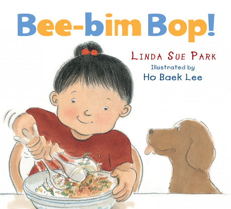 Bee-Bim Bop! -- Linda Sue Park, Board Book