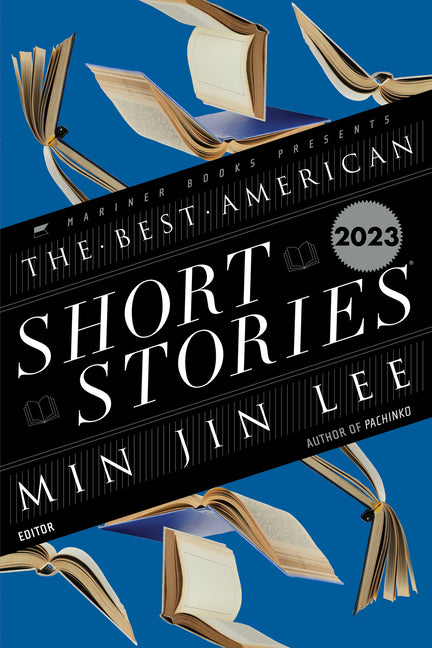 The Best American Short Stories 2023 -- Min Jin Lee, Paperback