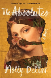 The Absolutes by Dektar, Molly