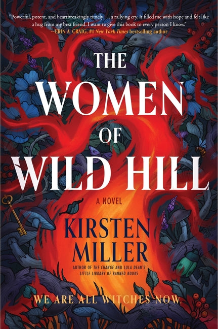 The Women of Wild Hill -- Kirsten Miller, Paperback