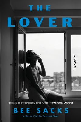 The Lover by Sacks, Bee