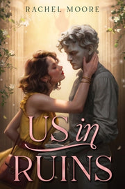 Us in Ruins by Moore, Rachel