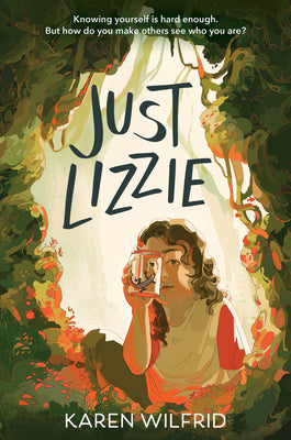 Just Lizzie -- Karen Wilfrid, Hardcover