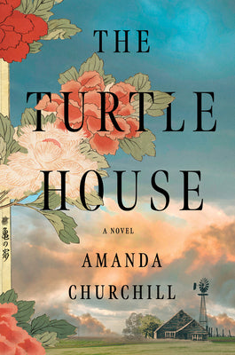 The Turtle House -- Amanda Churchill, Hardcover
