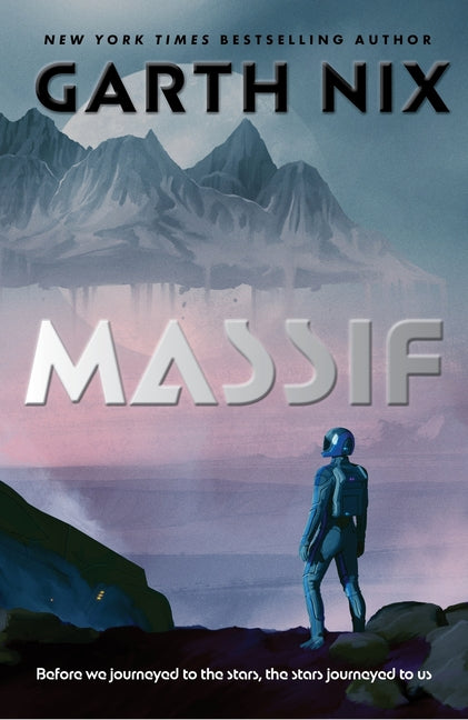 Massif -- Garth Nix, Hardcover