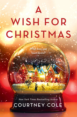 A Wish for Christmas -- Courtney Cole, Paperback