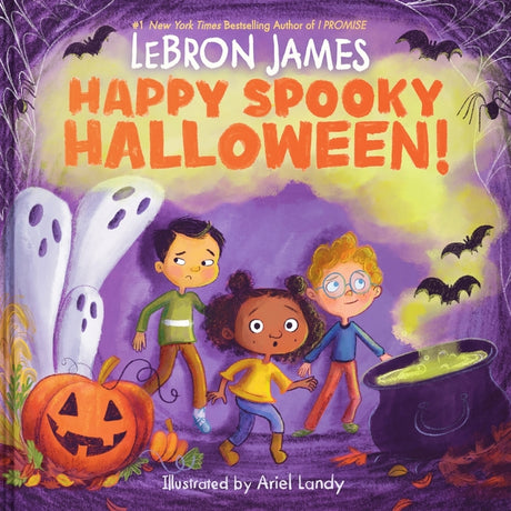 Happy Spooky Halloween! -- Lebron James, Hardcover