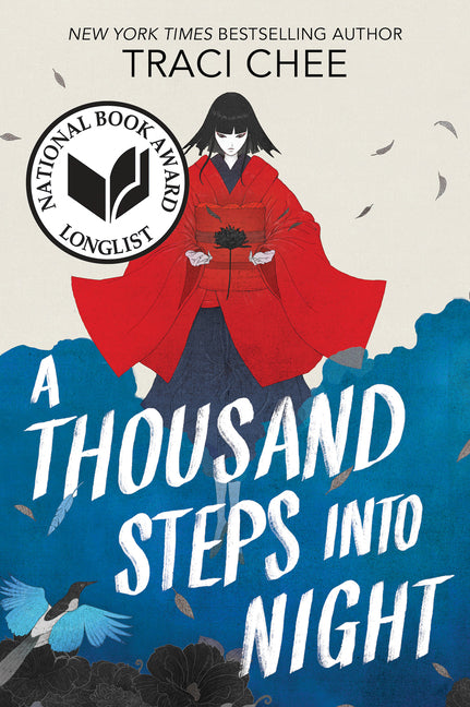 A Thousand Steps Into Night -- Traci Chee, Paperback