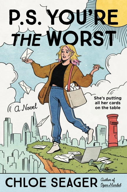 P.S. You're the Worst by Seager, Chloe