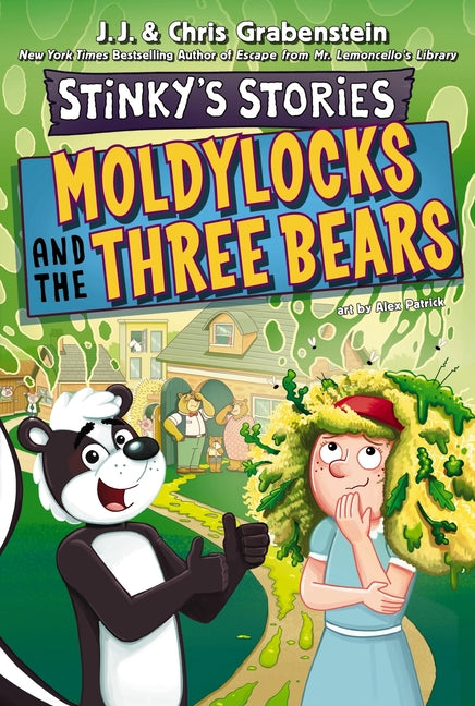 Stinky's Stories #4: Moldylocks and the Three Bears by Grabenstein, Chris