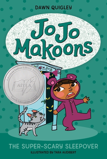 Jo Jo Makoons: The Super-Scary Sleepover by Quigley, Dawn