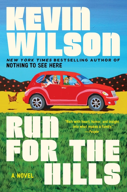 Run for the Hills -- Kevin Wilson, Paperback