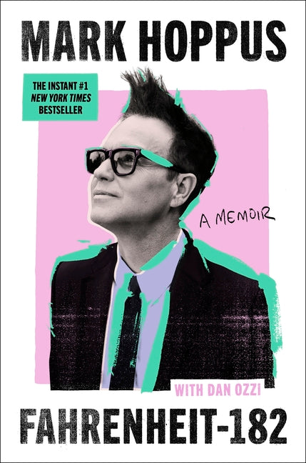 Fahrenheit-182: A Memoir by Hoppus, Mark