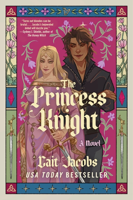The Princess Knight -- Cait Jacobs, Paperback