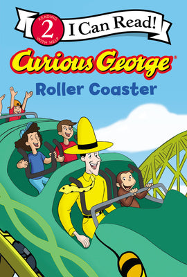 Curious George Roller Coaster -- H. A. Rey, Hardcover