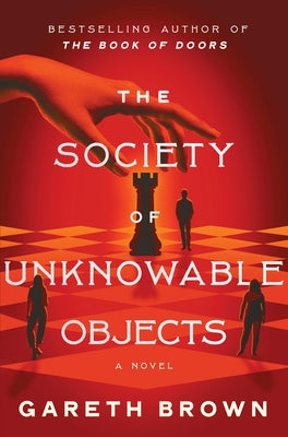 The Society of Unknowable Objects by Brown, Gareth