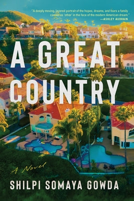 A Great Country by Gowda, Shilpi Somaya