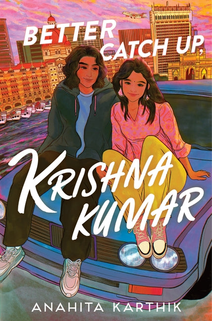 Better Catch Up, Krishna Kumar by Karthik, Anahita