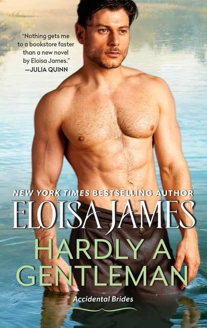 Hardly a Gentleman by James, Eloisa