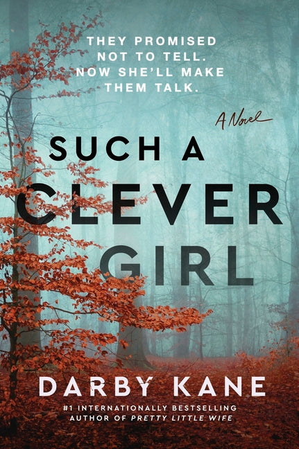 Such a Clever Girl -- Darby Kane, Paperback