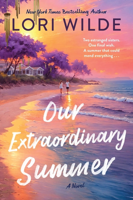 Our Extraordinary Summer -- Lori Wilde, Paperback