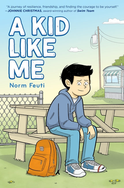 A Kid Like Me: A Graphic Novel -- Norm Feuti, Paperback