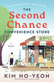 The Second Chance Convenience Store by Ho-yeon, Kim