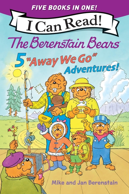 The Berenstain Bears: Five Away We Go Adventures! -- Mike Berenstain, Paperback