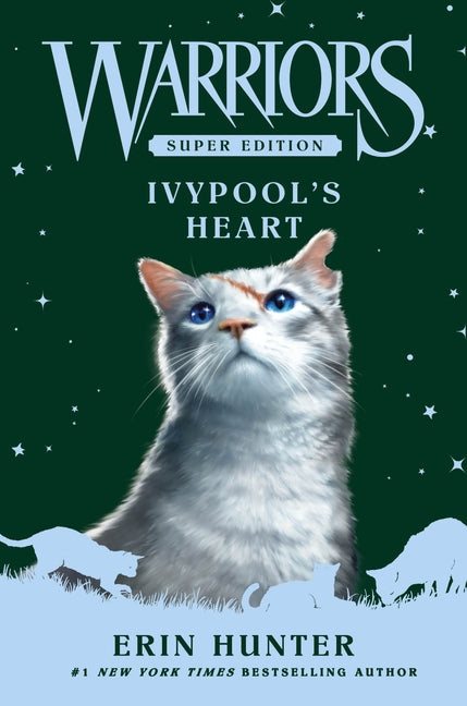 Warriors Super Edition: Ivypool's Heart -- Erin Hunter, Hardcover