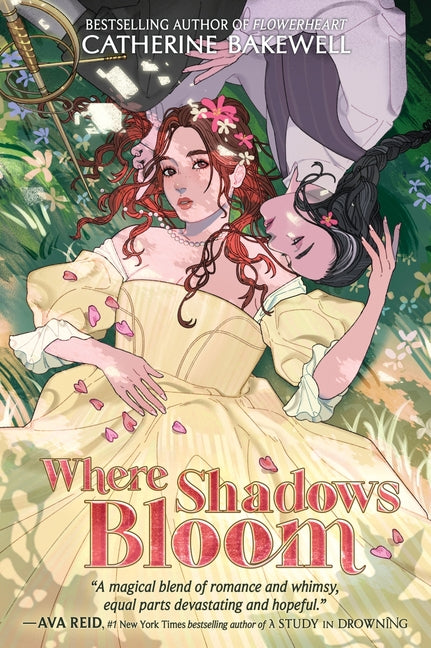 Where Shadows Bloom -- Catherine Bakewell, Paperback