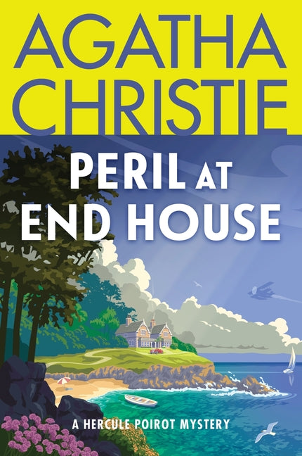 Peril at End House: A Hercule Poirot Mystery: The Official Authorized Edition -- Agatha Christie, Paperback