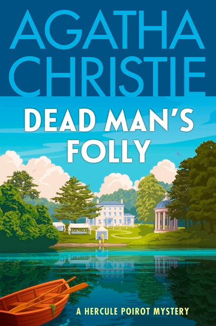 Dead Man's Folly: A Hercule Poirot Mystery: The Official Authorized Edition -- Agatha Christie, Paperback