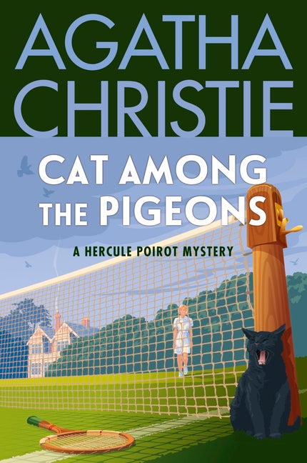 Cat Among the Pigeons: A Hercule Poirot Mystery: The Official Authorized Edition -- Agatha Christie, Paperback