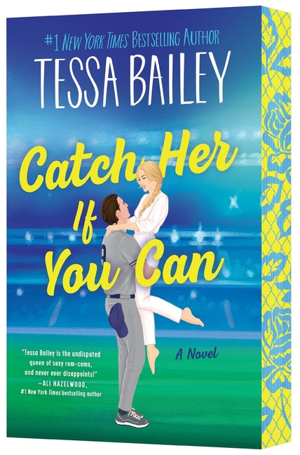 Catch Her If You Can -- Tessa Bailey, Paperback