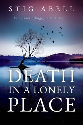 Death in a Lonely Place -- Stig Abell, Paperback