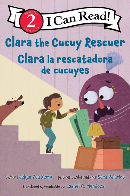 Clara the Cucuy Rescuer/Clara La Rescatadora de Cucuyes: Bilingual English-Spanish -- Laekan Zea Kemp, Paperback