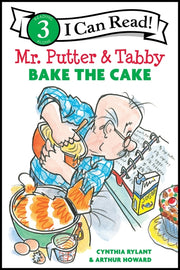 Mr. Putter & Tabby Bake the Cake by Rylant, Cynthia