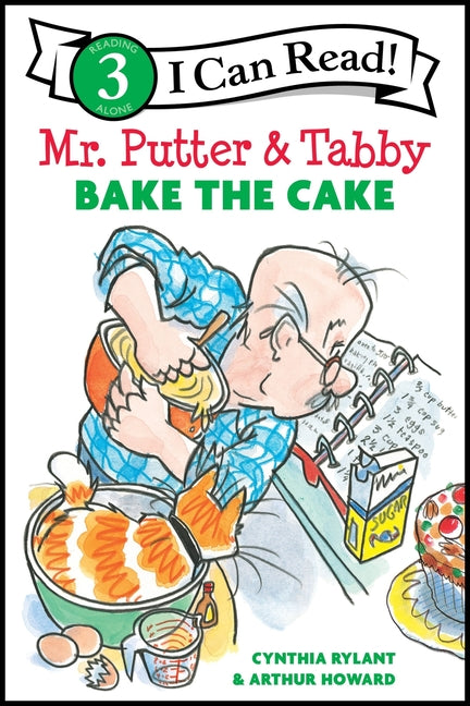 Mr. Putter & Tabby Bake the Cake by Rylant, Cynthia
