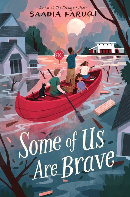 Some of Us Are Brave -- Saadia Faruqi, Hardcover