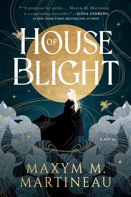 House of Blight -- Maxym M. Martineau, Paperback