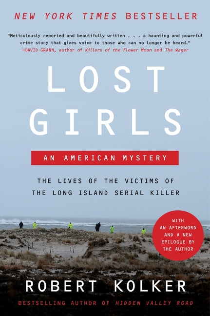 Lost Girls: An American Mystery -- Robert Kolker, Paperback
