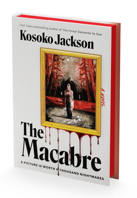 The Macabre (Deluxe Limited Edition) -- Kosoko Jackson, Hardcover