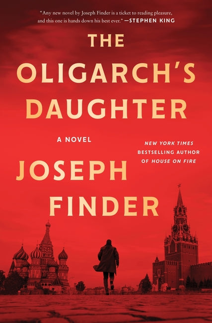The Oligarch's Daughter -- Joseph Finder, Paperback