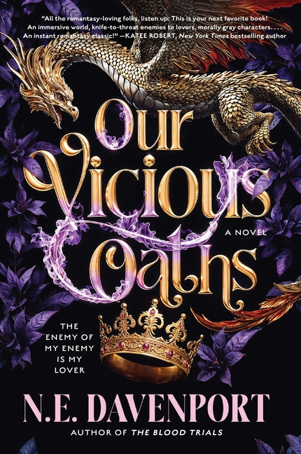 Our Vicious Oaths -- N. E. Davenport, Paperback